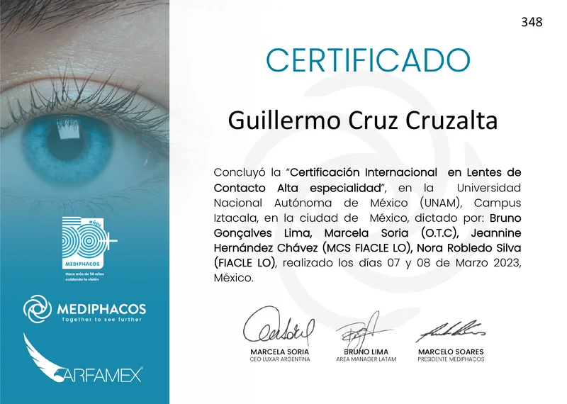 Certificado a nombre de Guillermo Cruz Cruzalta por la Certificación Internacional en Lentes de Contacto Alta especialidad, UNAM Campus Iztacala, 7 y 8 de marzo de 2023, Medíphacos y Arfamex